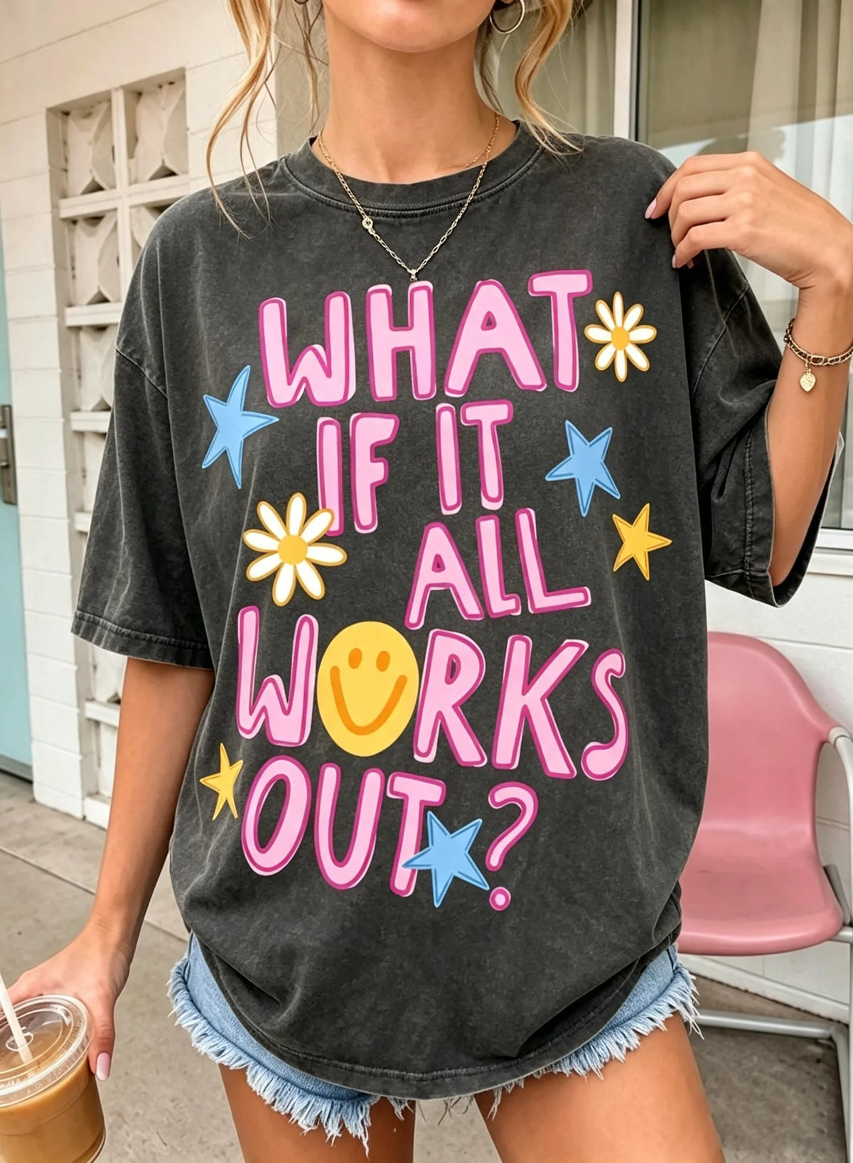 What If It All Works Out Oversized Cotton Tee